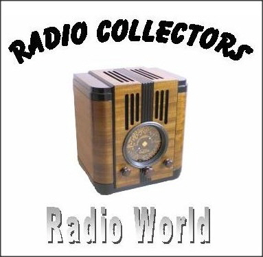 Radio Collectors Radio World
